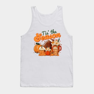 Tis The Season Latte Pumpkin Spice Weather Fall Thanksgiving Tank Top